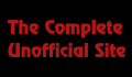 The Complete Unofficial Site